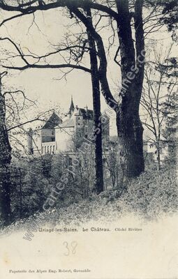 Carte postale ancienne Chateau d'Uriage les Bains — Saint-Martin-d'Uriage (Isère)