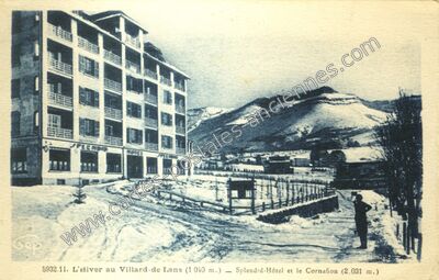 Carte postale ancienne L'Hiver au Villard-de-Lans — Splend-d-Hôtel et le Cornafion — Villard-de-Lans (Isère)