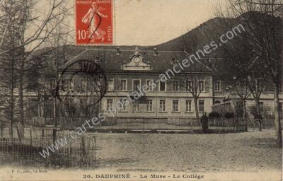 Carte postale ancienne Le Collège — La Mure (Isère)