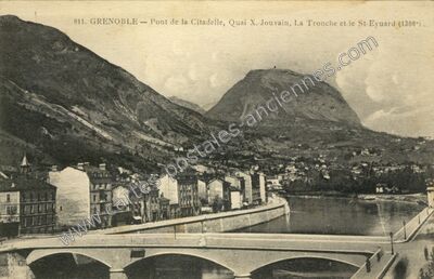 Carte postale ancienne Pont de la Citadelle, Quai X. Jouvain, La Tronche et le St-Eyuard — Grenoble (Isère)