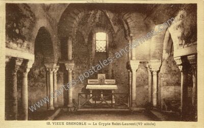 Carte postale ancienne La Crypte Saint-Laurent (VIe siècle) — Grenoble (Isère)