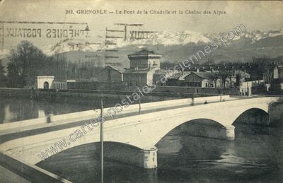 Carte postale ancienne Le Pont de la Citadelle et la Chaîne des Alpes — Grenoble (Isère)