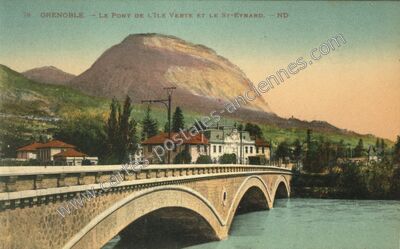 Carte postale ancienne Le Pont de l'Île Verte et le St-Eynard — Grenoble (Isère)
