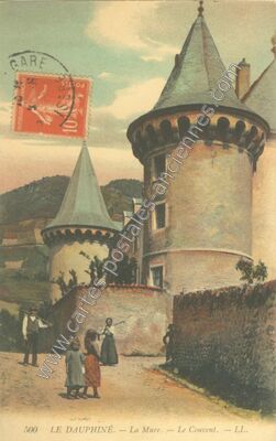 Carte postale ancienne Le Couvent — La Mure (Isère)