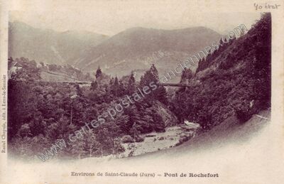 Carte postale ancienne Pont de Rochefort — Non Localisée (Jura)