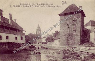 Carte postale ancienne Clocher et Tour Gloriette — Arbois (Jura)