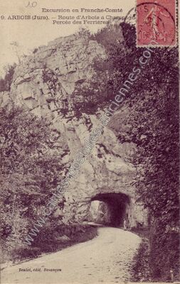 Carte postale ancienne Route d'Arbois à Champagn Percée des Ferrières — Arbois (Jura)