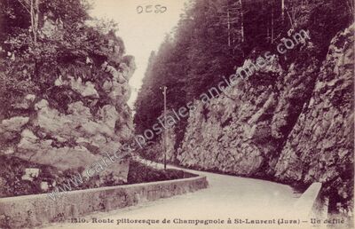 Carte postale ancienne Route pittoresque de Champagnole à St-Laurent — Un défilé — Champagnole (Jura)