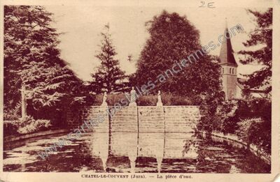 Carte postale ancienne Chatel le Couvent — Châtel-de-Joux (Jura)