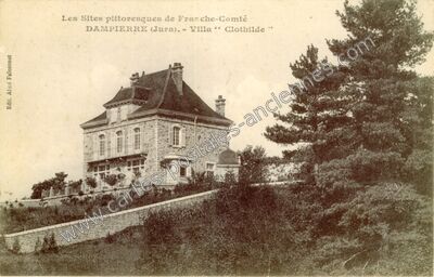 Carte postale ancienne Villa " Clothilde — Dampierre (Jura)