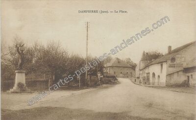 Carte postale ancienne La Place — Dampierre (Jura)