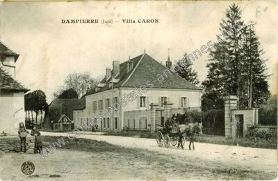 Carte postale ancienne Villa CARON — Dampierre (Jura)