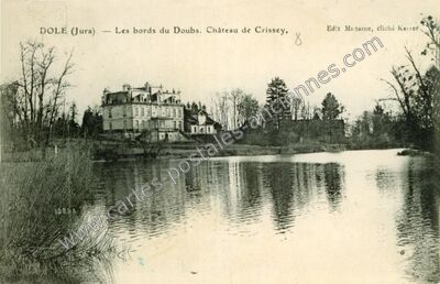 Carte postale ancienne Chateau de Crissey — Dole (Jura)