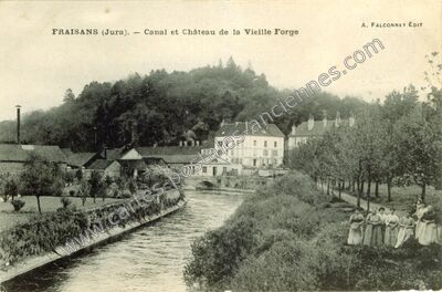 Carte postale ancienne Canal et Château de la Vieille Forge — Fraisans (Jura)