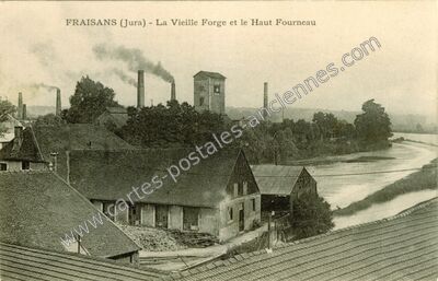 Carte postale ancienne La Vieille Forge et le Haut Fourneau — Fraisans (Jura)