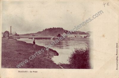 Carte postale ancienne Le Pont — Fraisans (Jura)