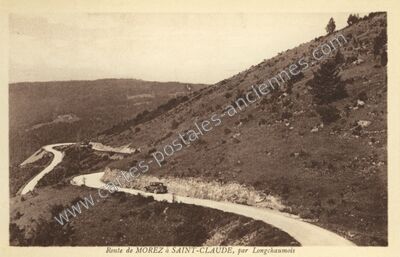 Carte postale ancienne Route de Morez à Saint-Claude — Longchaumois (Jura)