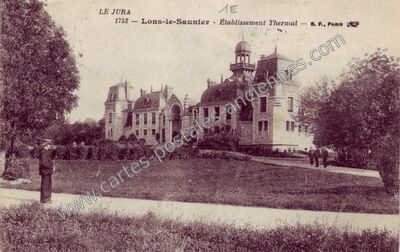 Carte postale ancienne Établissement Thermal — Lons-le-Saunier (Jura)