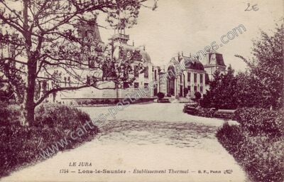 Carte postale ancienne Établissement Thermal — Lons-le-Saunier (Jura)