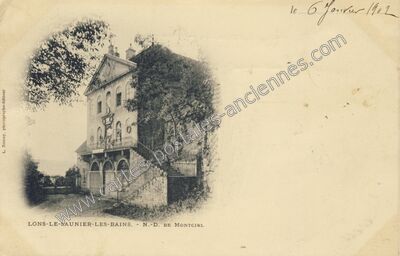 Carte postale ancienne N.-D. DE MONTCIEL — Lons-le-Saunier (Jura)