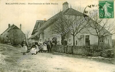 Carte postale ancienne Rue Centrale et Café Paulin — Malange (Jura)