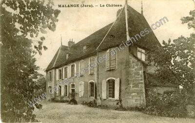 Carte postale ancienne Le Château — Malange (Jura)