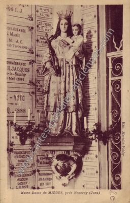Carte postale ancienne Notre-Dame de MIÈGES — Mièges (Jura)