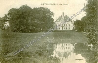 Carte postale ancienne Le Château — Montmirey-la-Ville (Jura)