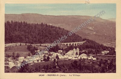 Carte postale ancienne Le Village — Morbier (Jura)