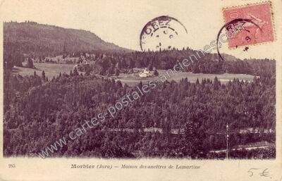 Carte postale ancienne Maison des ancêtres de Lamartine — Morbier (Jura)
