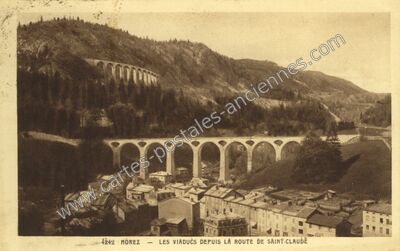 Carte postale ancienne Les Viaducs depuis la Route de Saint-Claude — Morez (Jura)