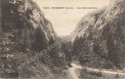 Carte postale ancienne Les Entreportes — Nozeroy (Jura)