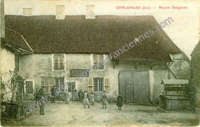 Carte postale ancienne Maison Delignette — Offlanges (Jura)