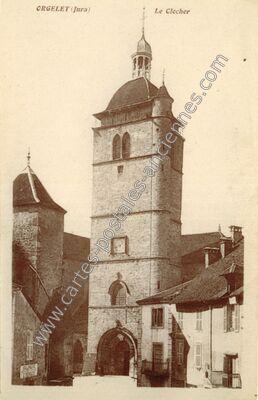 Carte postale ancienne Le Clocher — Orgelet (Jura)