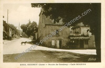 Carte postale ancienne Route de Gendrey - Café MIGEON — Ougney (Jura)