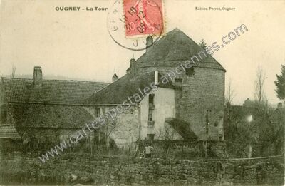 Carte postale ancienne La Tour — Ougney (Jura)
