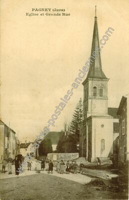 Carte postale ancienne Eglise et Grande Rue — Pagney (Jura)