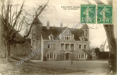 Carte postale ancienne Un Château — Pagney (Jura)