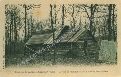 Carte postale ancienne Cabane de bûcherons dans le bois de Pannessières — Pannessières (Jura)