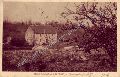 Carte postale ancienne Maison Coloniale de SAFFLOZ — Saffloz (Jura)