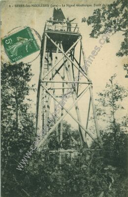 Carte postale ancienne Le Signal Géodésique. Forêt de la Serre — Serre-les-Moulières (Jura)