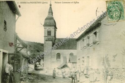 Carte postale ancienne Maison Commune et Eglise — Serre-les-Moulières (Jura)