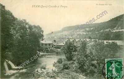 Carte postale ancienne Cascade et Forges — Syam (Jura)