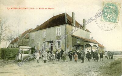 Carte postale ancienne Ecole et Mairie — La Vieille-Loye (Jura)