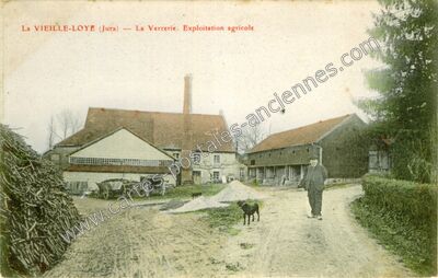 Carte postale ancienne La Verrerie. Exploitation agricole — La Vieille-Loye (Jura)