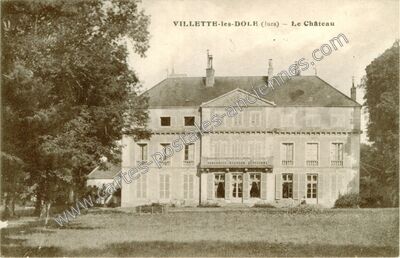 Carte postale ancienne Le Château — Villette-lès-Dole (Jura)