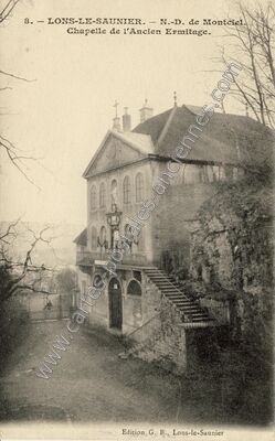 Carte postale ancienne N.-D. de Montciel. Chapelle de l'Ancien Ermitage — Lons-le-Saunier (Jura)