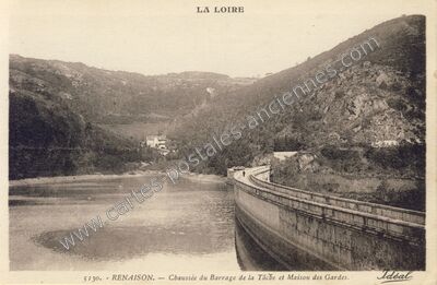 Carte postale ancienne Chaussée du Barrage de la Tâche et Maison des Gardes — Renaison (Loire)