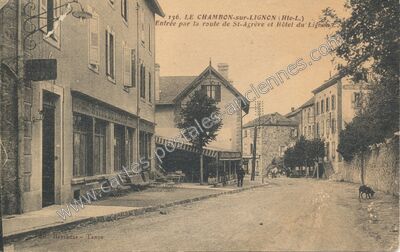Carte postale ancienne Entrée par la route de St-Agrève et Hôtel du Lignon — Le Chambon-sur-Lignon (Haute-Loire)