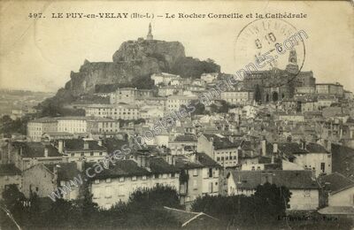 Carte postale ancienne Le Rocher Corneille et la Cathédrale — Le Puy-en-Velay (Haute-Loire)